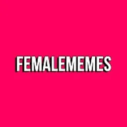 FEMALE MEMES